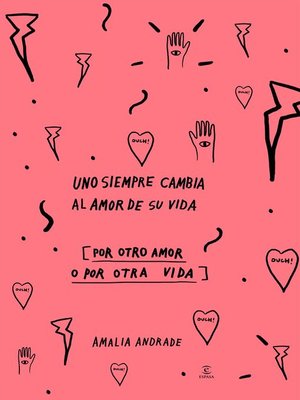 cover image of Uno siempre cambia al amor de su vida--Edición Especial